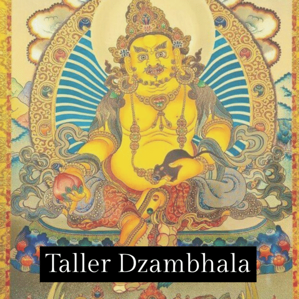 Taller Magia Budista: Dzambhala (abundancia económica) ABRIL 2026