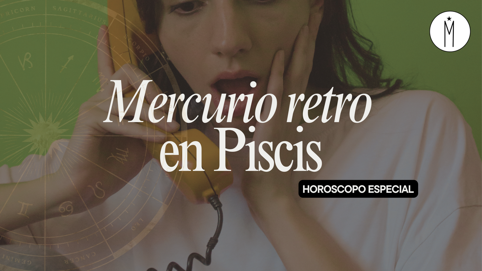 MERCURIO RETRÓGRADO EN PISCIS: Horóscopo Especial