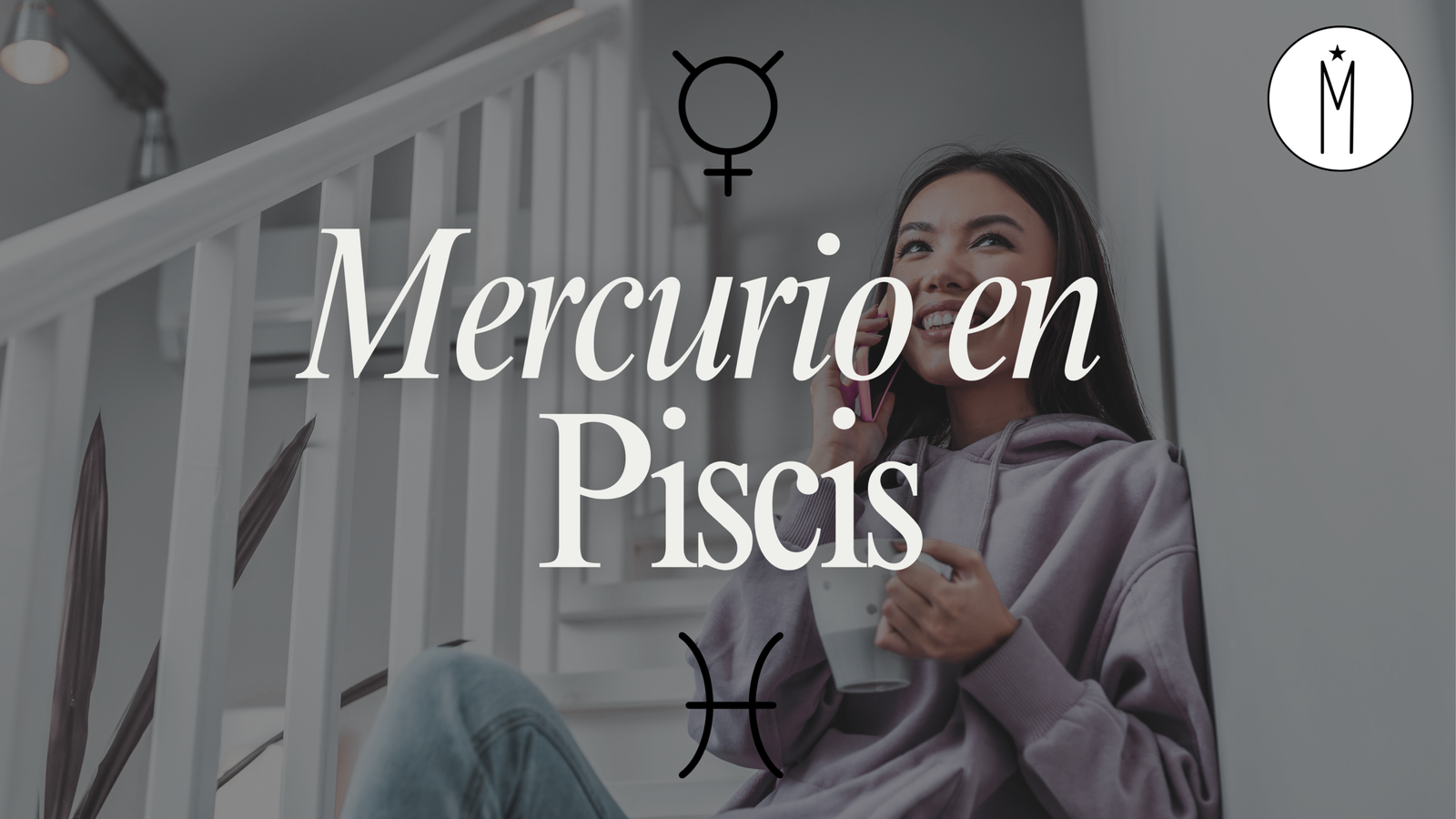 Mercurio en Piscis